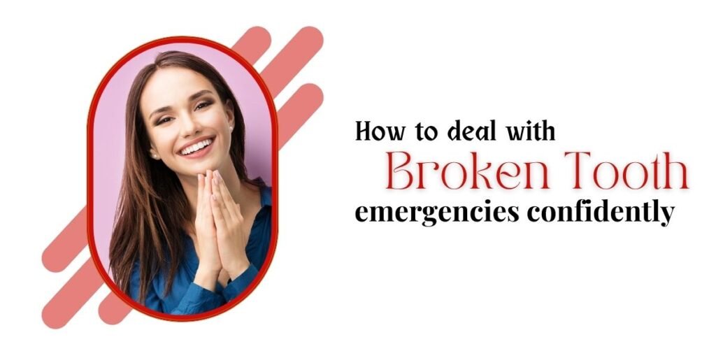 broken tooth emergencies